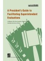 A President's Guide to Facilitating Superintendent Evaluations